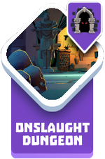 Onslaught Dungeon Go To.png